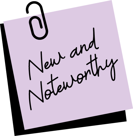 Sticky note with the words 'new and noteworthy' written on it